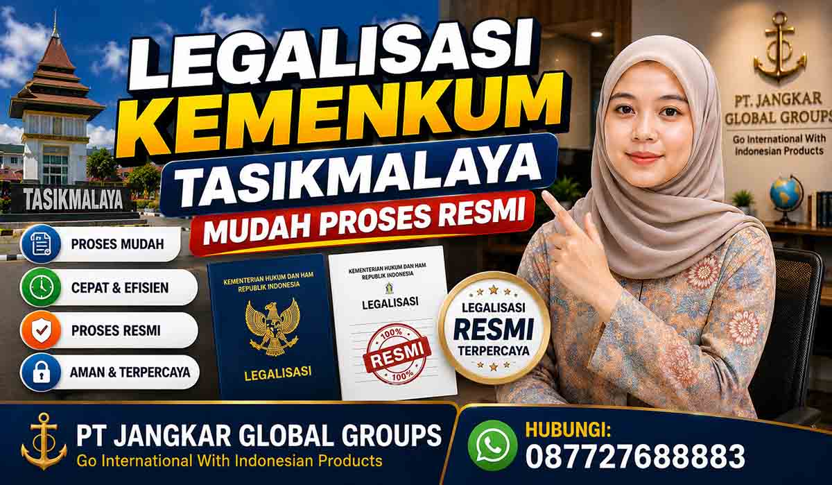 Legalisasi Kemenkum Tasikmalaya Mudah Proses Resmi