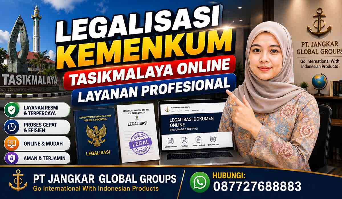 Legalisasi Kemenkum Tasikmalaya Online Layanan Profesional