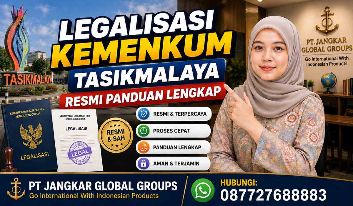 Legalisasi Kemenkum Tasikmalaya Resmi Panduan Lengkap