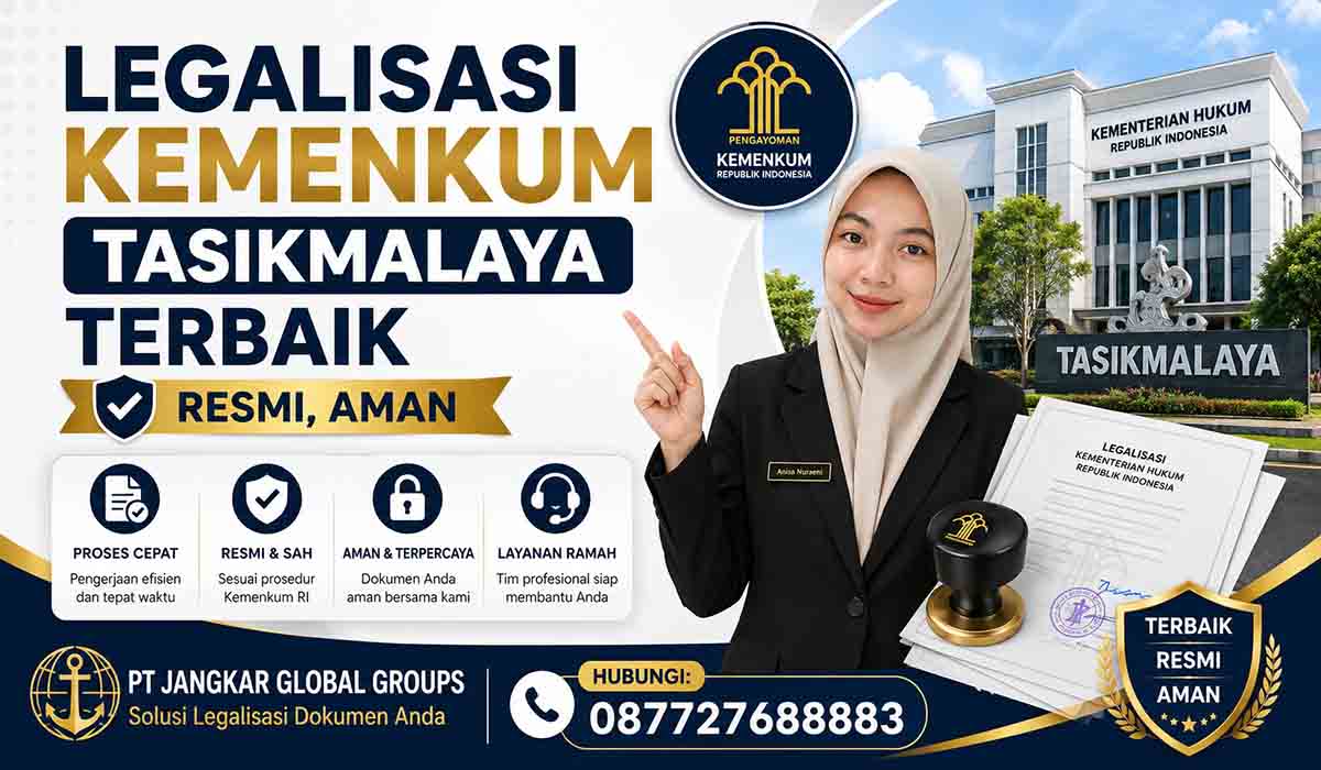 Legalisasi Kemenkum Tasikmalaya Terbaik Resmi, Aman