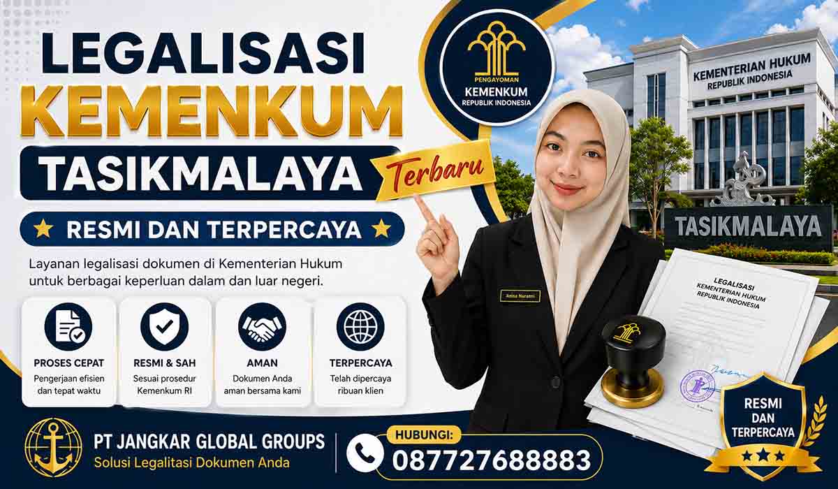 Legalisasi Kemenkum Tasikmalaya Terbaru Resmi dan Terpercaya