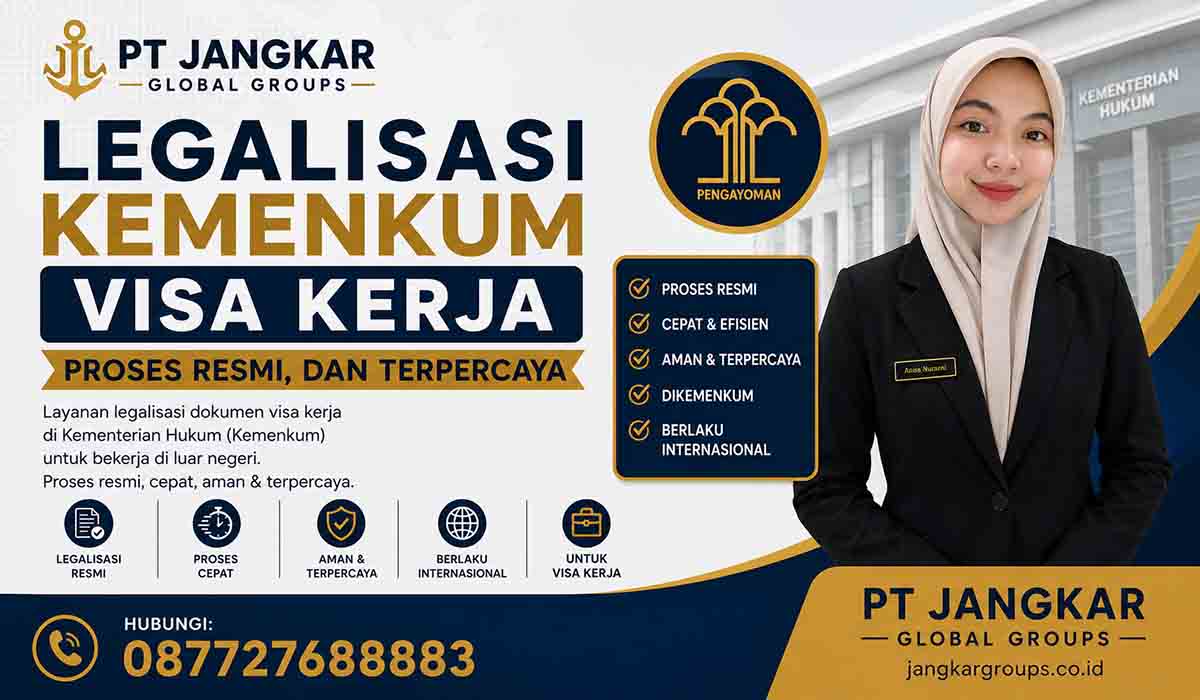 Legalisasi Kemenkum Visa Kerja Proses Resmi, dan Terpercaya