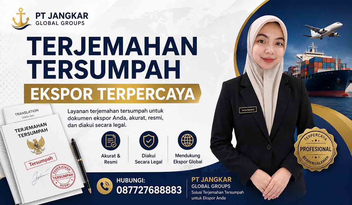 Terjemahan Tersumpah Ekspor Terpercaya