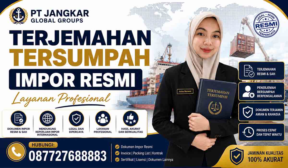 Terjemahan Tersumpah Impor Resmi Layanan Profesional