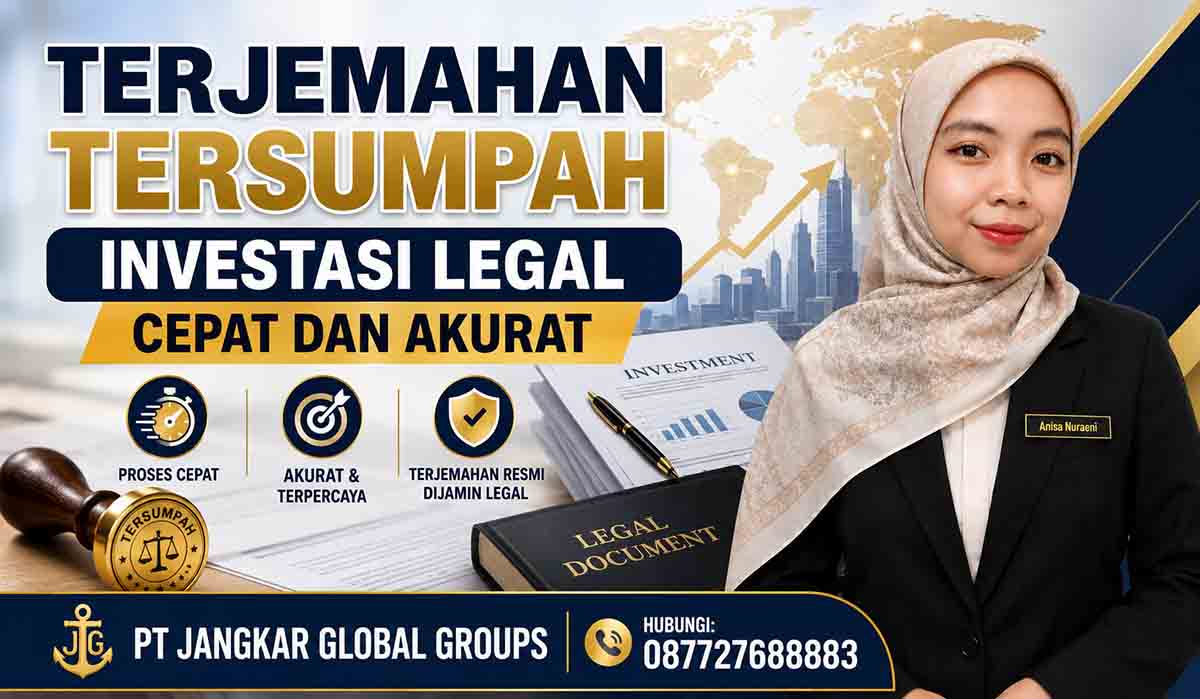 Terjemahan Tersumpah Investasi Legal Cepat dan Akurat