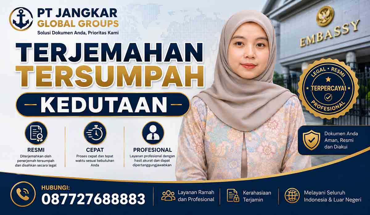 Terjemahan Tersumpah Kedutaan Resmi Cepat dan Profesional