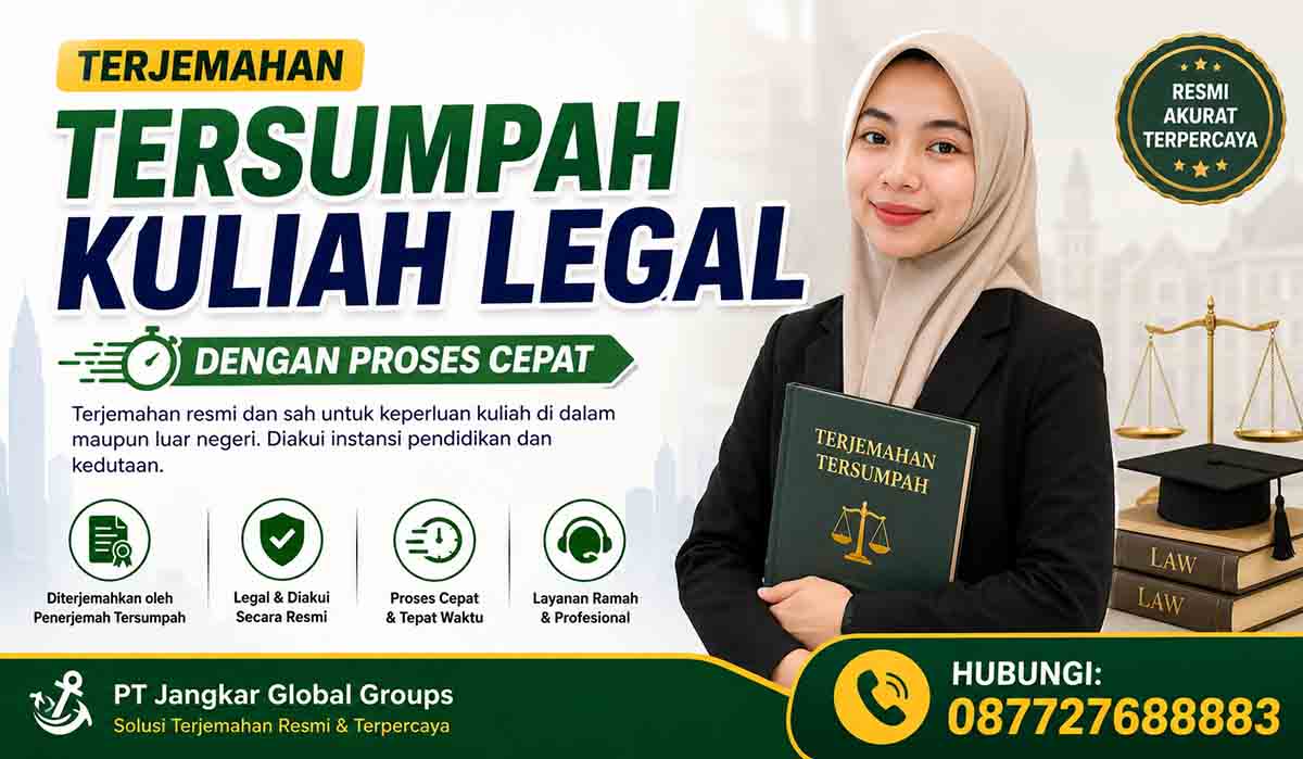 Terjemahan Tersumpah Kuliah Legal dengan Proses Cepat
