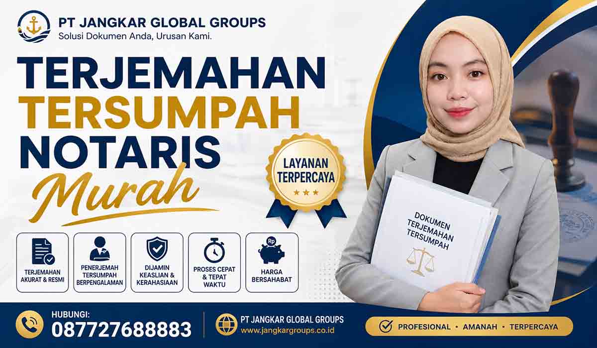 Terjemahan Tersumpah Notaris Murah Layanan Terpercaya