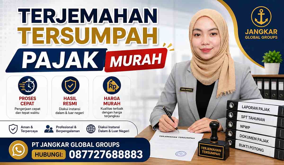 Terjemahan Tersumpah Pajak Murah Proses Cepat Hasil Resmi