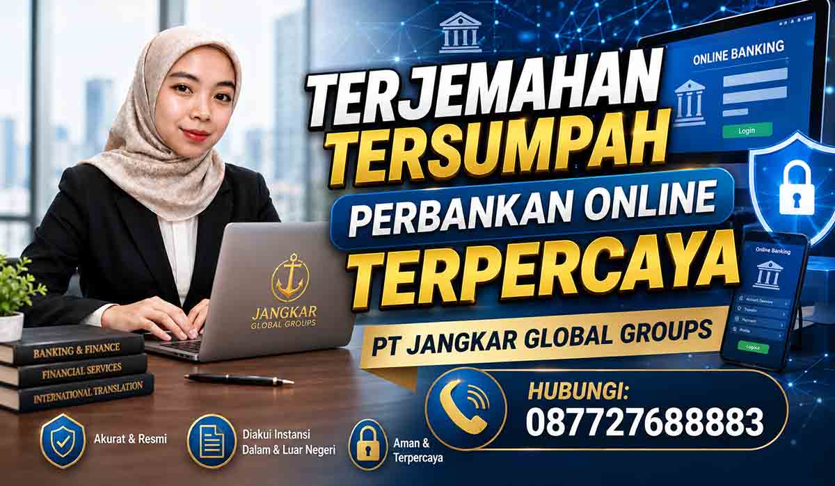 Terjemahan Tersumpah Perbankan Online Terpercaya