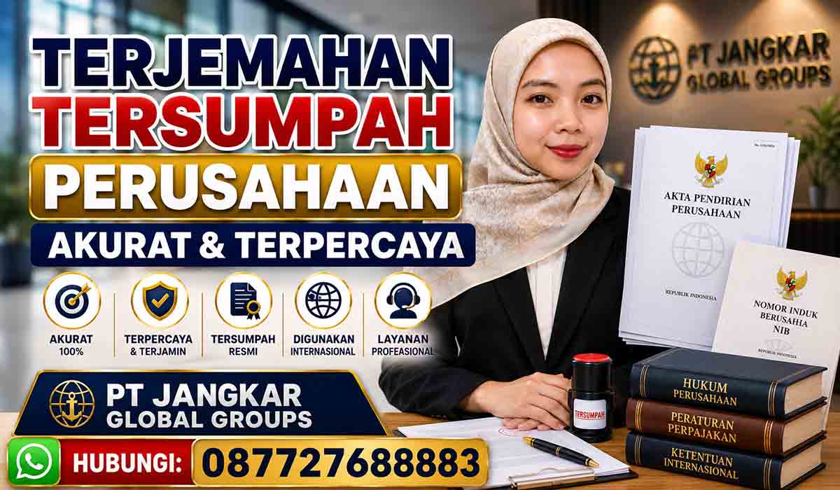 Terjemahan Tersumpah Perusahaan Akurat dan Terpercaya