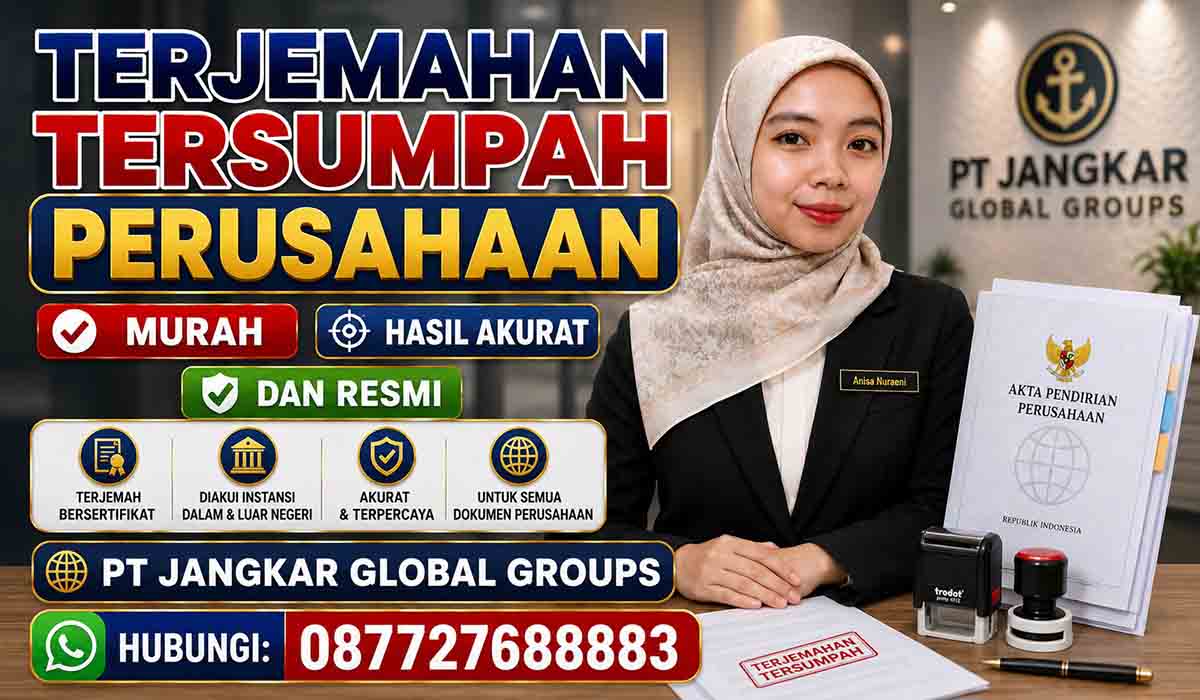 Terjemahan Tersumpah Perusahaan Murah Hasil Akurat dan Resmi
