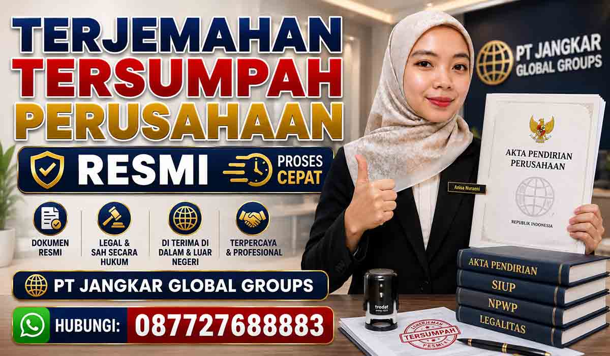 Terjemahan Tersumpah Perusahaan Resmi Proses Cepat