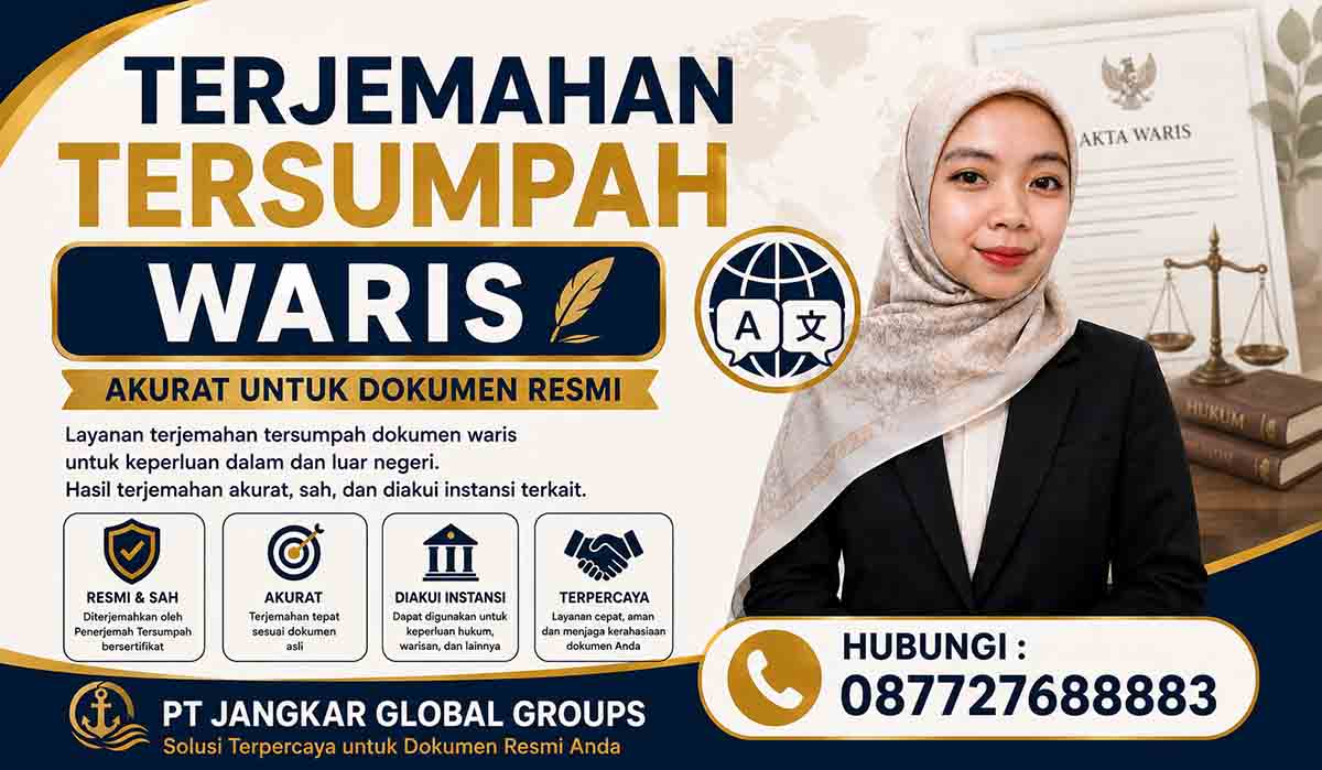 Terjemahan Tersumpah Waris Akurat untuk Dokumen Resmi