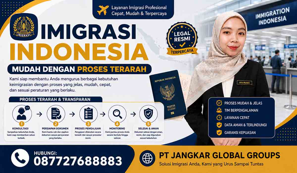 Imigrasi Indonesia Mudah dengan Proses Terarah