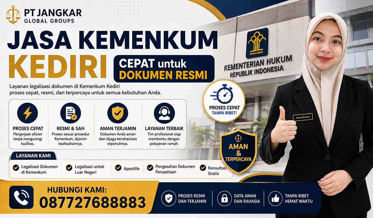 Jasa Kemenkum Kediri Cepat untuk Dokumen Resmi