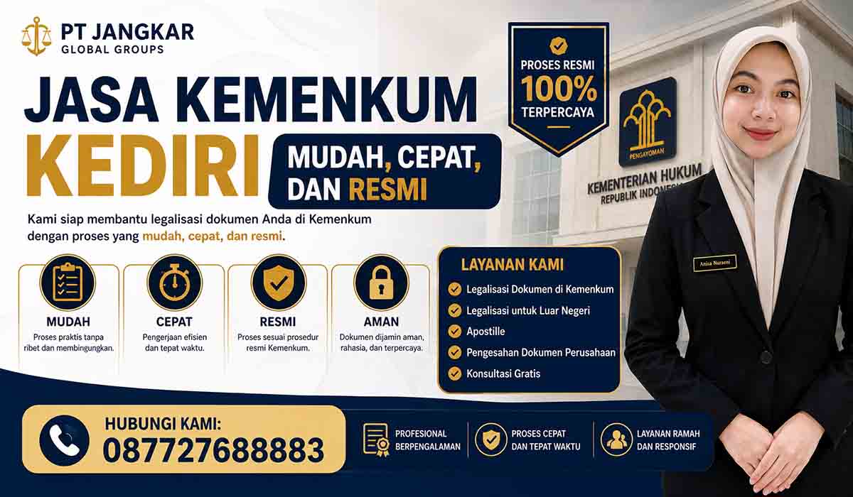 Jasa Kemenkum Kediri Mudah, Cepat, dan Resmi