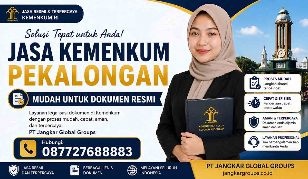 Jasa Kemenkum Pekalongan Mudah untuk Dokumen Resmi