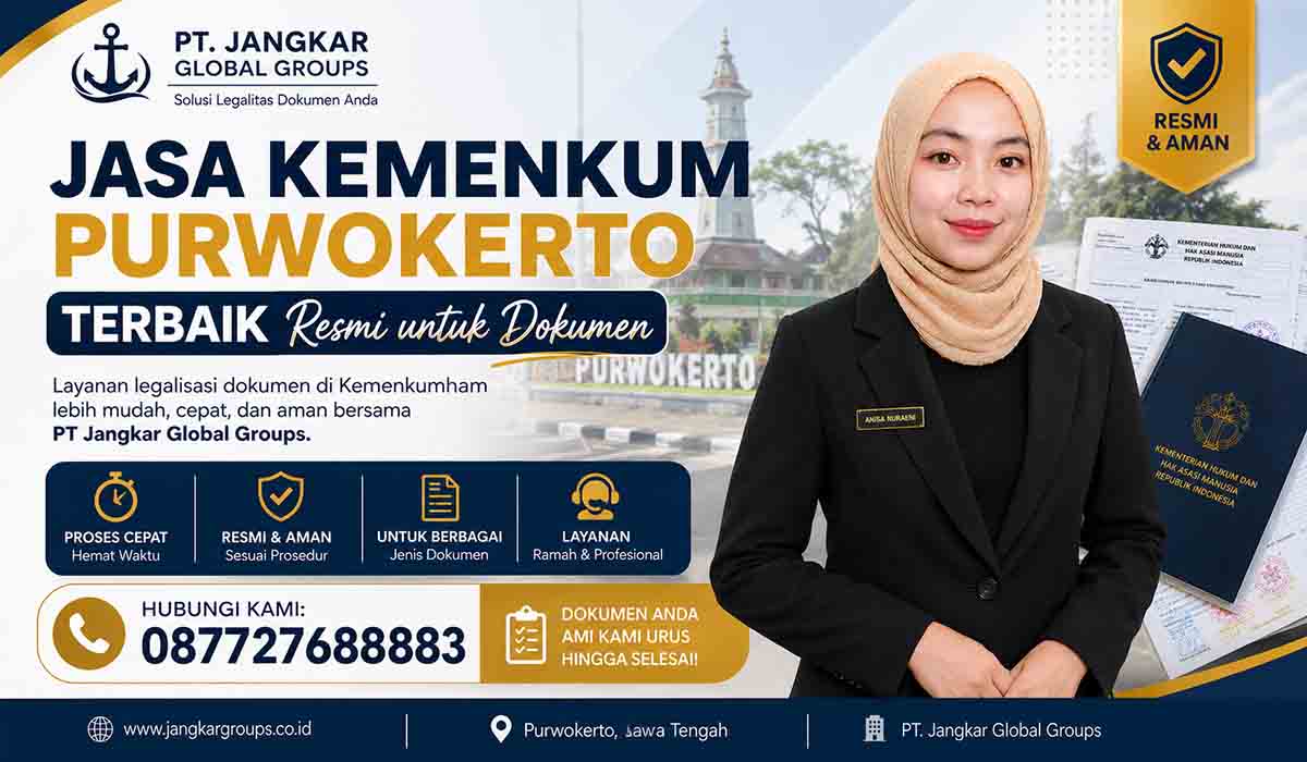 Jasa Kemenkum Purwokerto Terbaik Resmi untuk Dokumen