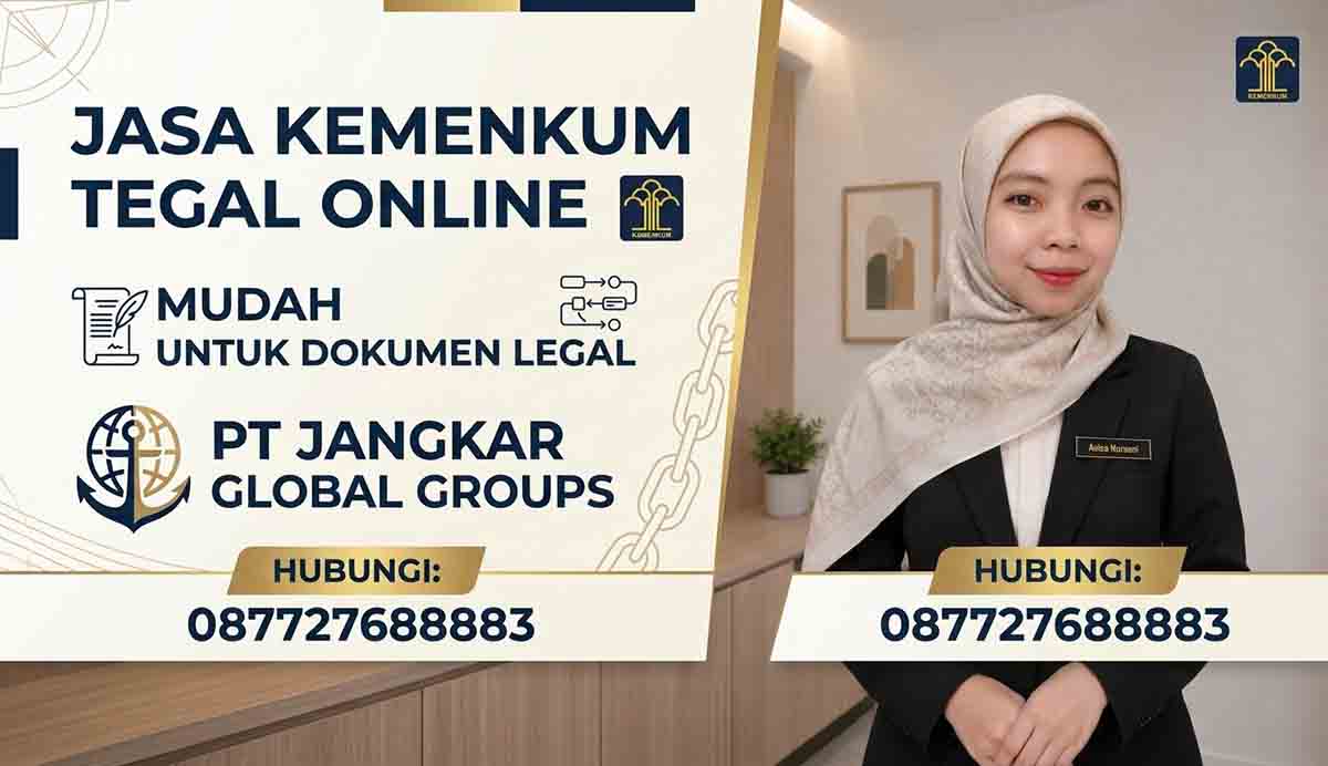 Jasa Kemenkum Tegal Mudah untuk Dokumen Legal