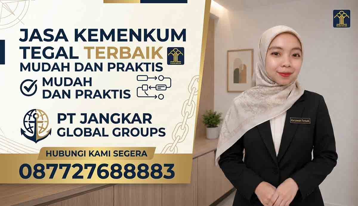 Jasa Kemenkum Tegal Terbaik, Mudah dan Praktis